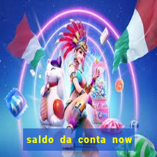 saldo da conta now big win